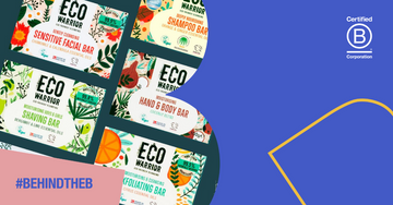 B-Corp: Making Business a Force for Good #BehindtheB