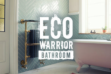 Eco Bathroom. Join the revolution from the smallest room in your home.